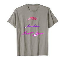 Load image into Gallery viewer, Make Aerobics Great Again T-Shirt Gift Tee Fitness MAGA DTS - NJExpat