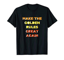 Load image into Gallery viewer, Make the Golden Rules Great Again! T-shirt Tee MAGA DTS - NJExpat