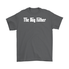 Load image into Gallery viewer, The Dog Father T-Shirt Gift for Animal Lovers Pet owners - NJExpat
