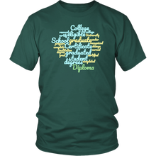 Load image into Gallery viewer, Graduate T-shirt Gift Tee-Shirt for all sorts of Grads - NJExpat