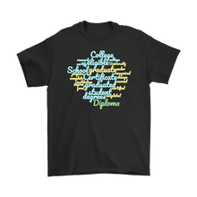 Load image into Gallery viewer, Graduate T-shirt Gift Tee-Shirt for all sorts of Grads - NJExpat