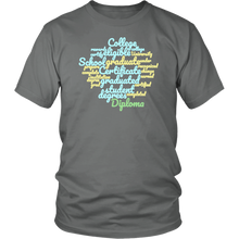 Load image into Gallery viewer, Graduate T-shirt Gift Tee-Shirt for all sorts of Grads - NJExpat