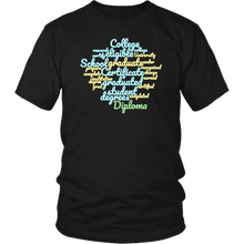 Load image into Gallery viewer, Graduate T-shirt Gift Tee-Shirt for all sorts of Grads - NJExpat