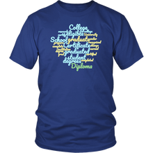 Load image into Gallery viewer, Graduate T-shirt Gift Tee-Shirt for all sorts of Grads - NJExpat