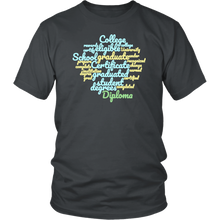 Load image into Gallery viewer, Graduate T-shirt Gift Tee-Shirt for all sorts of Grads - NJExpat