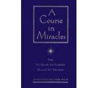 A Course in Miracles: Combined Volume (Second Edition) - Text / Workbook for Students / Manual for Teachers - NJExpat