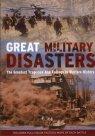 Great Military Disasters - NJExpat