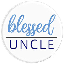 Load image into Gallery viewer, Amazon.com: Blessed Uncle - PopSockets Grip and Stand for Phones and Tablets: Cell Phones &amp; Accessories - NJExpat