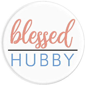 Amazon.com: Blessed Hubby - PopSockets Grip and Stand for Phones and Tablets: Cell Phones & Accessories - NJExpat