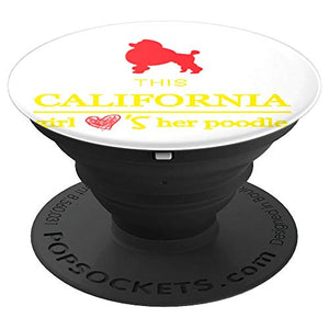 Amazon.com: This California Girl Loves Her Poodle! - PopSockets Grip and Stand for Phones and Tablets: Cell Phones & Accessories - NJExpat
