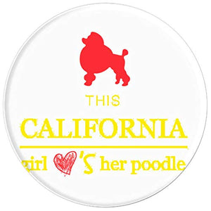 Amazon.com: This California Girl Loves Her Poodle! - PopSockets Grip and Stand for Phones and Tablets: Cell Phones & Accessories - NJExpat