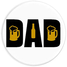 Load image into Gallery viewer, Amazon.com: Dad Needs A Beer! Mug/Stein or Bottle Will Do. - PopSockets Grip and Stand for Phones and Tablets: Cell Phones &amp; Accessories - NJExpat