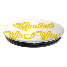 Load image into Gallery viewer, Amazon.com: Coolest Yia Yia (Yia-Yia or YaYa) - PopSockets Grip and Stand for Phones and Tablets: Cell Phones &amp; Accessories - NJExpat