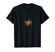 Load image into Gallery viewer, Snap T-shirt Cartoon Comic Boom Gift Tee for everyone - NJExpat