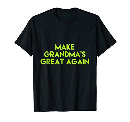 Make Grandma's Great Again T-shirt Gift MAGA DTS - NJExpat