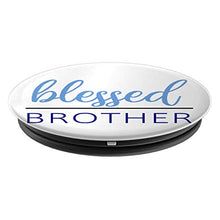 Load image into Gallery viewer, Amazon.com: Blessed Brother - PopSockets Grip and Stand for Phones and Tablets: Cell Phones &amp; Accessories - NJExpat