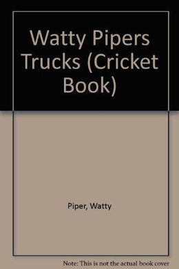 Watty Pipers Trucks (Cricket Book) - NJExpat
