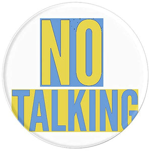 Amazon.com: No Talking for some peace & quiet, don't be bothered - PopSockets Grip and Stand for Phones and Tablets: Cell Phones & Accessories - NJExpat