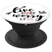 Load image into Gallery viewer, Amazon.com: Live More Worry Less - PopSockets Grip and Stand for Phones and Tablets: Cell Phones &amp; Accessories - NJExpat