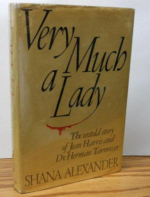 Very Much a Lady: The Untold Story of Jean Harris and Dr. Herman Tarnower - NJExpat