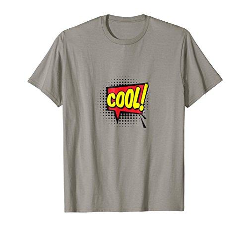 Cool! T-shirt Gift Tee Cartoon Comic Speech Bubble - NJExpat