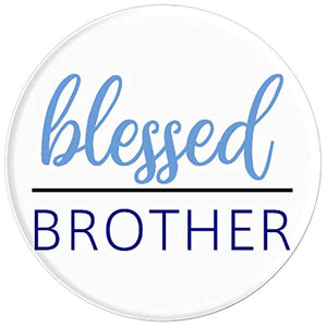 Amazon.com: Blessed Brother - PopSockets Grip and Stand for Phones and Tablets: Cell Phones & Accessories - NJExpat