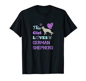 This Girl Loves Her German Shepherd T-shirt Tee - NJExpat