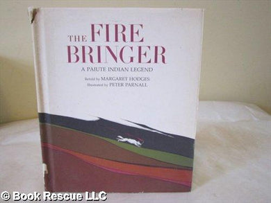 The Fire Bringer, a Paiute Indian Legend - NJExpat