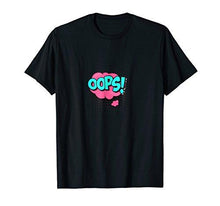 Load image into Gallery viewer, OOPS! T-shirt Gift Tee Cartoon Comic Speech Bubbles - NJExpat