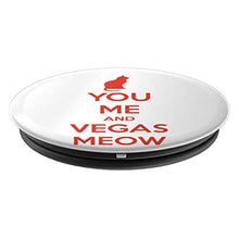 Load image into Gallery viewer, Amazon.com: You Me And Vegas Meow! - PopSockets Grip and Stand for Phones and Tablets: Cell Phones &amp; Accessories - NJExpat