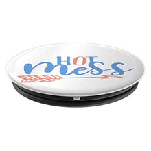 Load image into Gallery viewer, Amazon.com: Hot Mess For Moms, Students, Girls, Ladies or anyone - PopSockets Grip and Stand for Phones and Tablets: Cell Phones &amp; Accessories - NJExpat