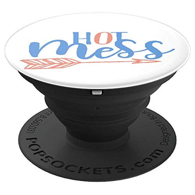 Amazon.com: Hot Mess For Moms, Students, Girls, Ladies or anyone - PopSockets Grip and Stand for Phones and Tablets: Cell Phones & Accessories - NJExpat