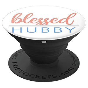 Amazon.com: Blessed Hubby - PopSockets Grip and Stand for Phones and Tablets: Cell Phones & Accessories - NJExpat