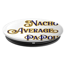 Load image into Gallery viewer, Amazon.com: Nacho Average PaPou - PopSockets Grip and Stand for Phones and Tablets: Cell Phones &amp; Accessories - NJExpat