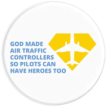 Load image into Gallery viewer, Amazon.com: God Made Air Traffic Controllers So Pilots Can Have Heroes - PopSockets Grip and Stand for Phones and Tablets: Cell Phones &amp; Accessories - NJExpat