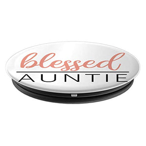 Amazon.com: Blessed Auntie - PopSockets Grip and Stand for Phones and Tablets: Cell Phones & Accessories - NJExpat