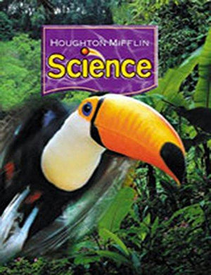 Houghton Mifflin Science: Student Edition Single Volume Level 3 2007 - NJExpat