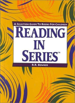 Reading in Series: A Selection Guide to Books for Children - NJExpat