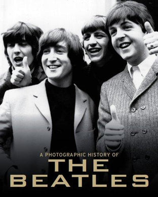 A Photographic History of the Beatles (A Photo History) - NJExpat