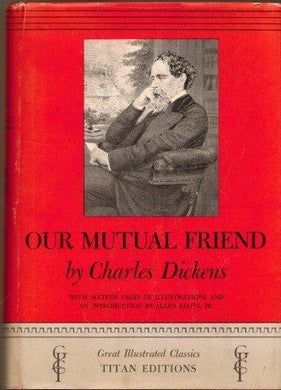 Our Mutual Friend (Great Illustrated Classics Titan Editions) - NJExpat