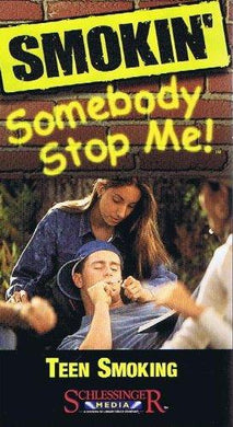 Teen Smoking: Smokin'--Somebody Stop Me! [VHS] - NJExpat