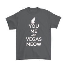 Load image into Gallery viewer, You, Me and Vegas Meow T-shirt Gift for Cat Lovers Pet Owner - NJExpat