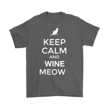 Load image into Gallery viewer, Keep Calm and Wine Meow T-shirt, gift for Wine &amp; Cat Lovers - NJExpat