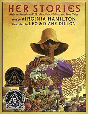 Her Stories: African American Folktales, Fairy Tales, and True Tales (Coretta Scott King Author Award Winner) - NJExpat