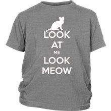 Load image into Gallery viewer, Look At Me Look Meow T-shirt Gift for Cat Lovers Pet Owners - NJExpat