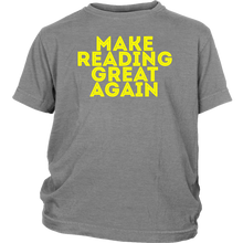 Load image into Gallery viewer, Make Reading Great Again T-shirt Gift Tee for all - NJExpat