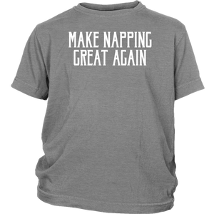 Make Napping Great Again! T-shirt Gift Tee for anyone - NJExpat