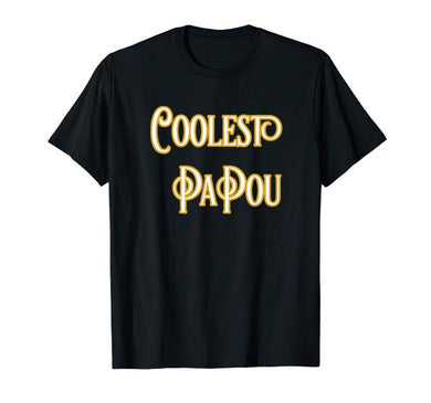 Amazon.com: Coolest Papou T-Shirt Coolest Pa Pou T-Shirt: Clothing - NJExpat
