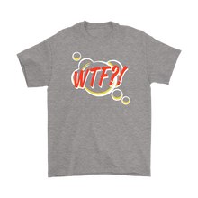 Load image into Gallery viewer, WTF! Cartoon Comic T-shirt Gift Tee - NJExpat