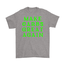 Load image into Gallery viewer, Make Carbs Great Again T-shirt Gift for all carb lovers - NJExpat